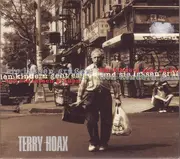 CD - Terry Hoax - Den Kindern Geht Es Gut, Und Sie Lassen Grüßen