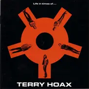 Terry Hoax - Life In Times Of...