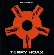 Terry Hoax - Life In Times Of...