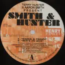 12'' - Terry Hunter & Aaron Smith Present Smith & Hunter - Dana & Tracy