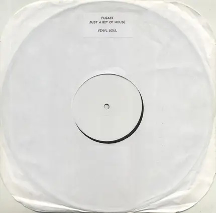 Terry Hunter Presents Fugazi - Just A Bit Of House