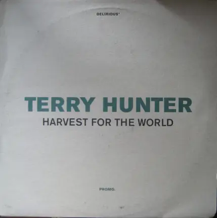 Terry Hunter - Harvest For The World