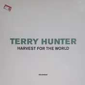 Terry Hunter - Harvest For The World