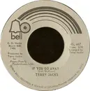 7inch Vinyl Single - Terry Jacks - If You Go Away / Me And You