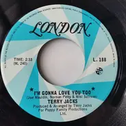 Terry Jacks - I'm Gonna Love You Too