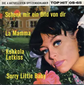 Terry Klein - Sorry Little Baby / Kokkola - Letkiss / Schenk Mir Ein Bild von Dir / La Mamma