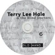 CD - Terry Lee Hale & The Blind Doctors - Old Hand