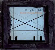 Terry Lee Hale - Bound,Chained,Fettered