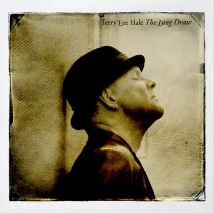 Terry Lee Hale - The Long Draw
