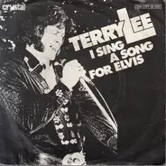 Terry Lee - I Sing A Song For Elvis