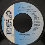 7inch Vinyl Single - Terry Lee - I Sing A Song For Elvis