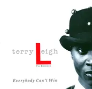 Terry Leigh - Everybody Can't Win The Remixes