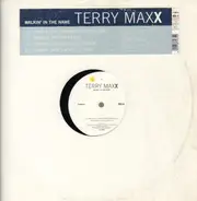Terry Maxx - Walkin' In The Name