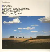 Double LP - Terry Riley - Cadenza On The Night Plain+ The Kronos Quartet