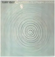 Terry Riley - Descending Moonshine Dervishes