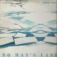 Terry Riley - No Man's Land