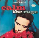 12inch Vinyl Single - Terry Ronald - Calm The Rage