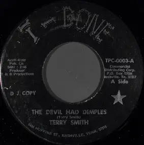 Terry Smith - The Devil Had Dimples