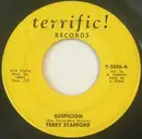 7inch Vinyl Single - Terry Stafford - Suspicion