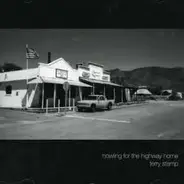 Terry Stamp - Howling for the Highway Home
