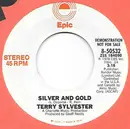7inch Vinyl Single - Terry Sylvester - Silver And Gold