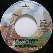 7'' - Terry Bradshaw - I'm So Lonesome I Could Cry