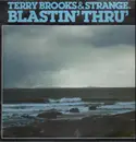 LP - Terry Brooks & Strange - Blastin' Thru'