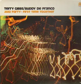 Terry Gibbs - Jazz Party - First Time Together
