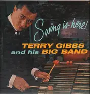 Terry Gibbs Dream Band - Swing Is Here!