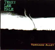 CD - Terry Lee Hale - Tornado Alley - Digipak