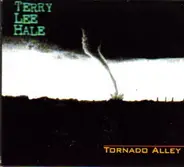 Terry Lee Hale - Tornado Alley