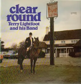 Terry Lightfoot And His Band - Clear Round