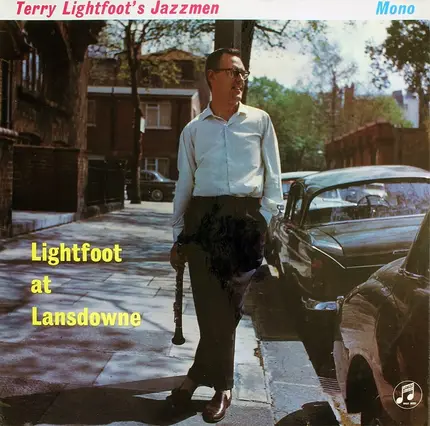 Terry Lightfoot's Jazzmen - Lightfoot at Lansdowne