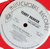 Terry Parker - Got To Get You Back