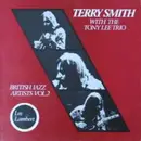 LP - Terry Smith With The Tony Lee Trio - British Jazz Artists Vol. 2