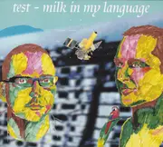 CD - Test - Milk In My Language - Digisleeve