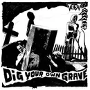 CD - Test Icicles - Dig Your Own Grave E.P. - EP