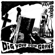 Test Icicles - Dig Your Own Grave E.P.