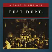 LP - Test Dept. - A Good Night Out