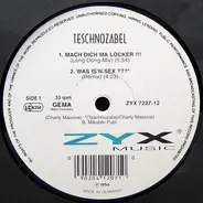 Teschnozabel - Mach' Dich Ma Locker !!!