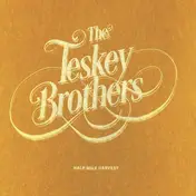 Teskey Brothers - Hald Mile Harvest