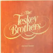 Teskey Brothers - Half Mile Harvest