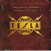 CD - Tesla - Time's Makin' Changes The Best Of Tesla