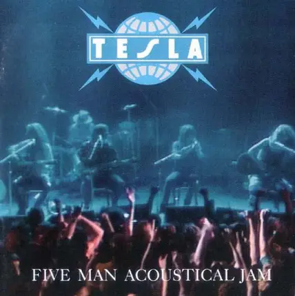 Tesla - Five Man Acoustical Jam