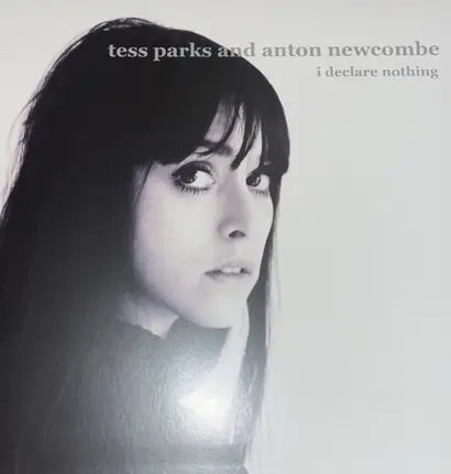 Tess Parks & Anton Newcombe - I Declare Nothing