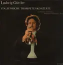 LP - Tessarini / Baldassari /  Biscogli a.o. - Italienische Trompetenkonzerte -  Ludwig Güttler - blue labels