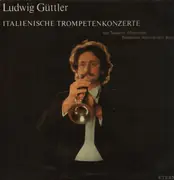 LP - Tessarini / Baldassari /  Biscogli a.o. - Italienische Trompetenkonzerte -  Ludwig Güttler - blue labels