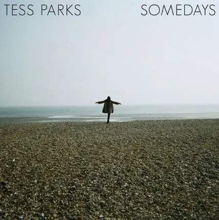 TESS PARKS - Somedays