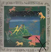 LP - Tetes Noires - Clay Foot Gods