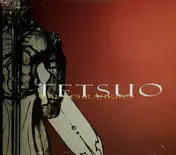 Tetsuo - Malmohrahkign